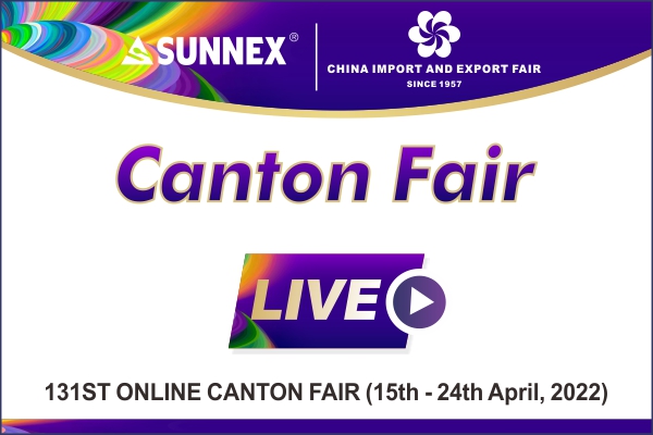 131வது Canton Fair Hot தயாரிப்புகள் SUNNEX இன் வீடியோ அட்டவணையைக் காட்டுகின்றன!